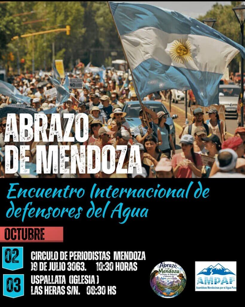 “Abrazo de Mendoza”: defensoras y defensores del agua se reúnen frente a la criminalización ambiental