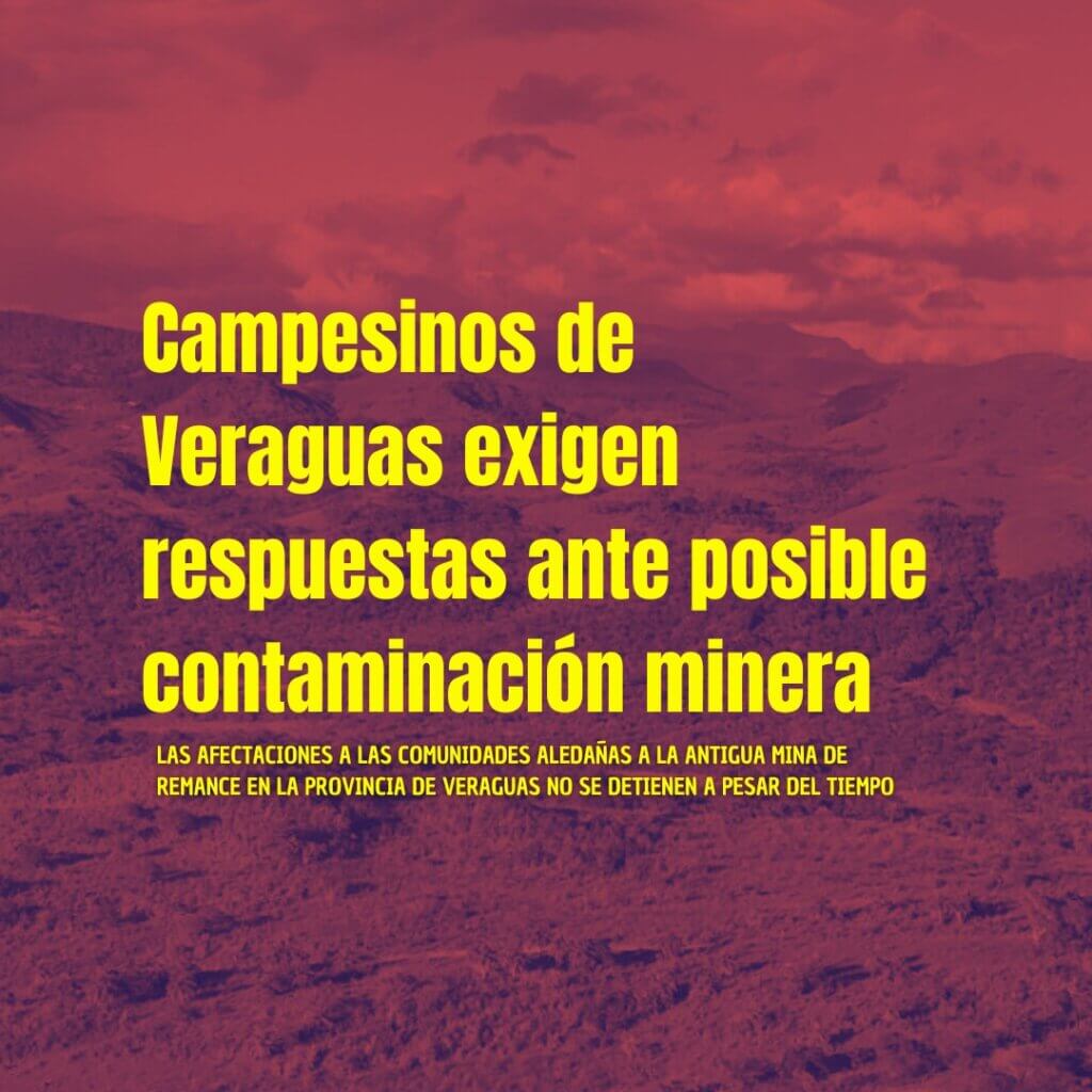 Campesinos de Veraguas exigen respuestas ante posible contaminación minera